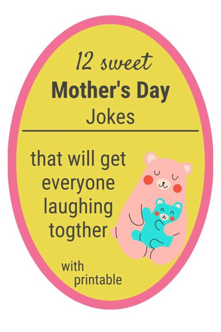 20 Genuinely Sweet Mother's Day Jokes to Keep Her Laughing