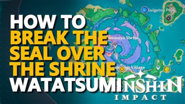 Break The Seal Over The Shrine Genshin Impact