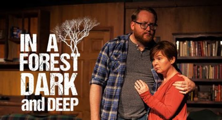 	In a Forest Dark and Deep	