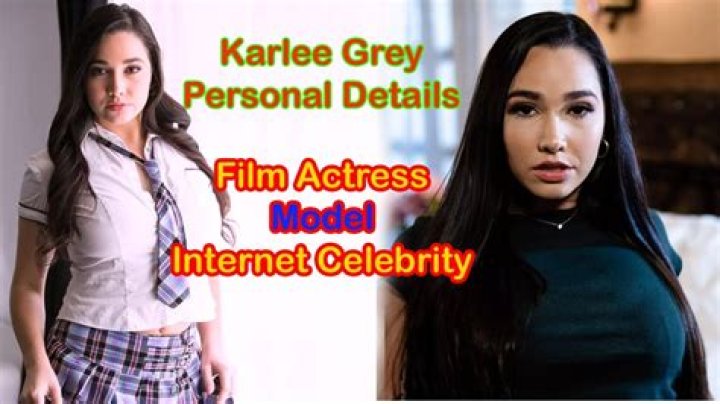 Karlee Grey Biography, Wiki, Age, Height, Family, Career