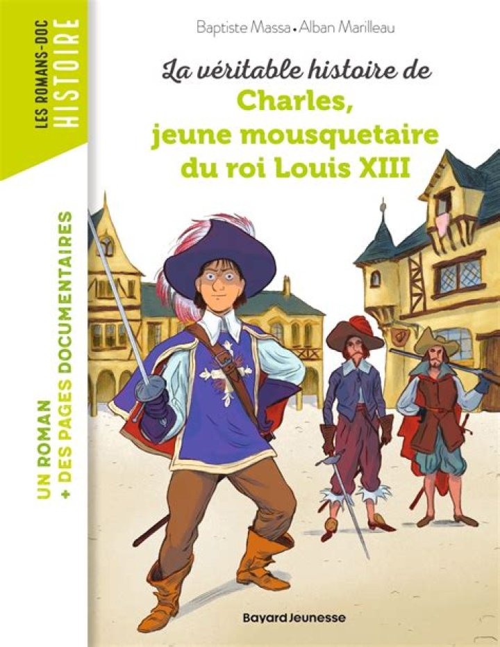 La véritable histoire de d'Artagnan, mousquetaire du roi