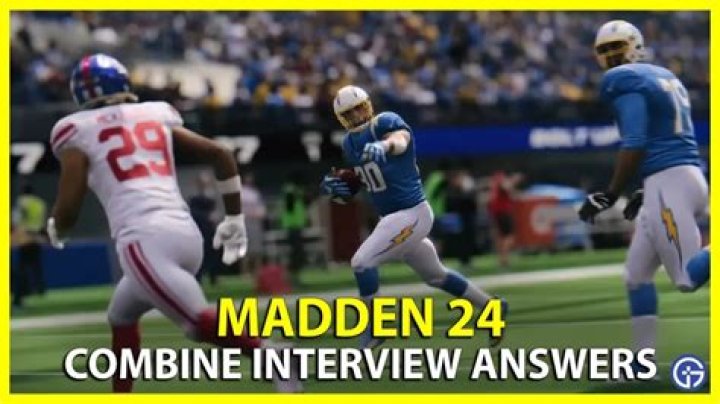 Madden 24 Combine Interview Answers