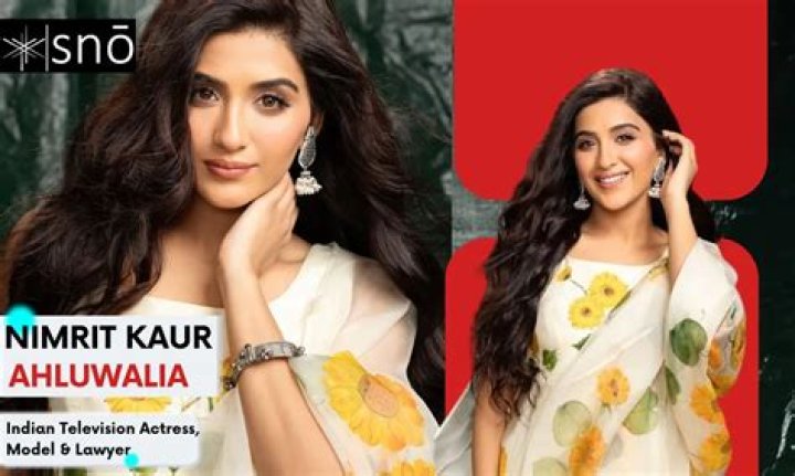 Nimrit Kaur Ahluwalia Wiki, Biography, Age, Height, Boyfriend, Family, Net Worth, Facts