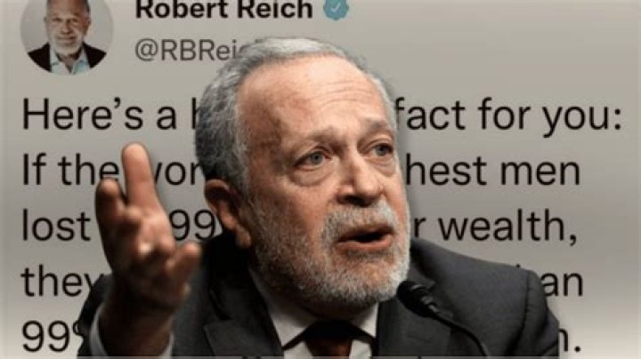 Robert Reich Biography And Net Worth