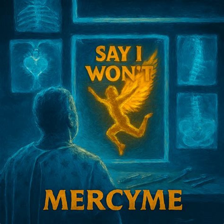 “Say I Won’t” by MercyMe