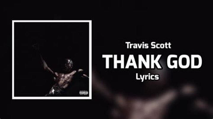 “Thank God” by Travis Scott (ft. KayCyy)