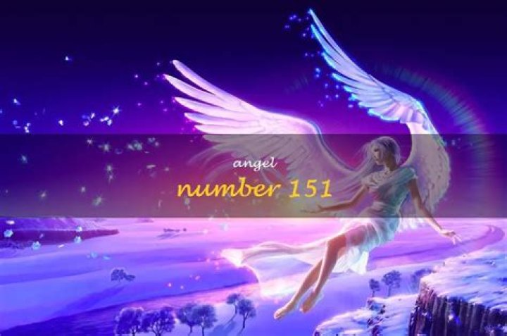 The Meaning Behind Angel Number 151