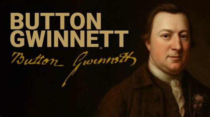 The short life and curious death of Button Gwinnett
