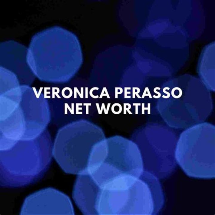 Veronica Perasso Biography, Net Worth and Career