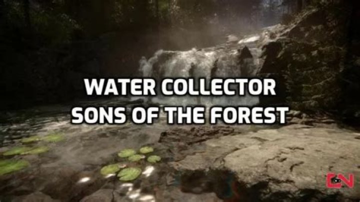 Water Collector Sons of the Forest